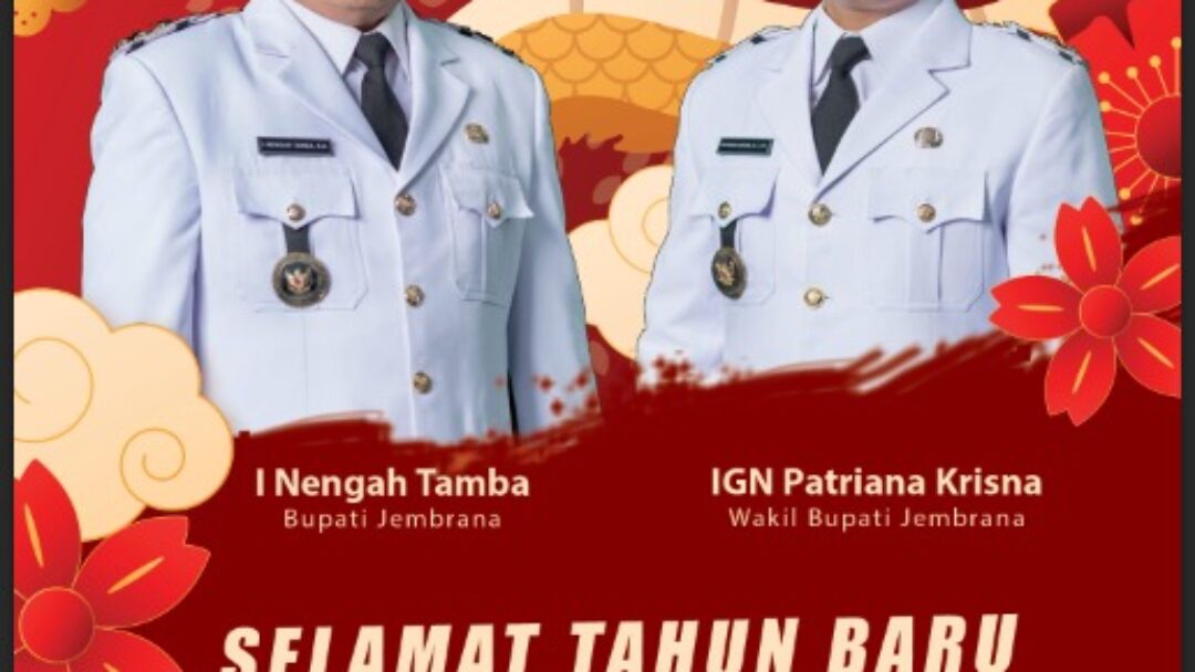 Pemkab Jembrana Mengucapkan Selamat Tahun Baru Imlek 10 Februari 2024