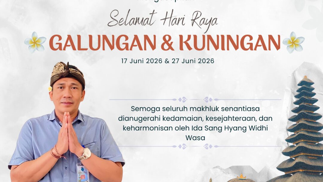 Perumda Air Minum Amertha Jati Kabupaten Jembrana Mengucapkan Selamat Hari Raya Galungan dan Kuningan